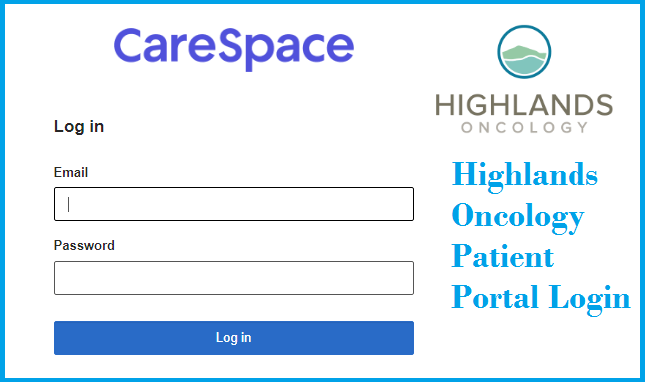 Highlands Oncology Patient Portal Log In - highlandsoncology.com
